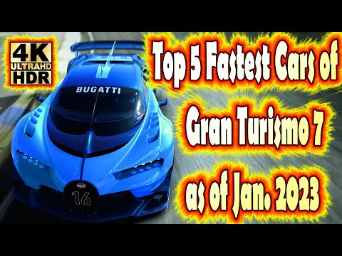 Top 5 Fastest Cars of Gran Turismo 7 as of January 2023 in 4K HDR!