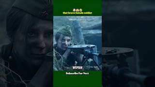 🔭😱that brave female soldier🤯#shorts