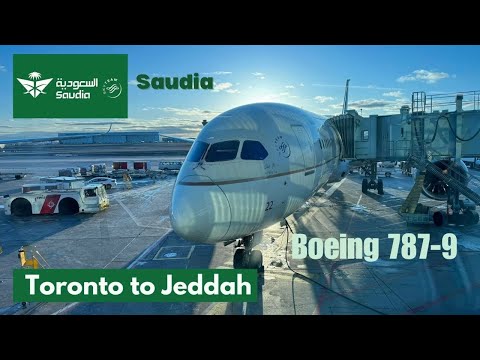 🇨🇦 Toronto to Jeddah Saudi Arabia ! Saudia B787