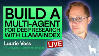 Building a Deep Research AI Multi-Agent with LlamaIndex