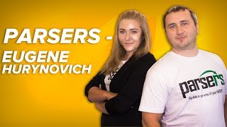 PARSERS - EUGENE HURYNOVICH, CEO
