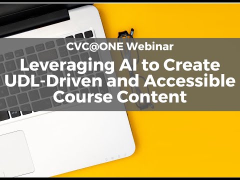 Leveraging AI to Create UDL-Driven and Accessible Course Content