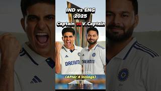 Shubman Gill vs Rishabh Pant in IND vs ENG Test Series 2025 After 4 Innings 🔥