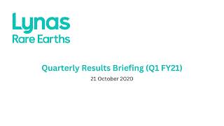 Lynas Q1 FY21 Results Briefing - 21 October 2020