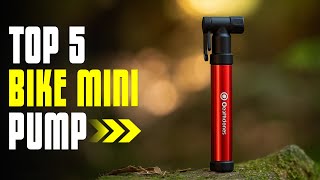 5 Best Bike Mini Pump For Cycling - Electric, Compact, Powerful & Affordable!