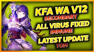 KFA WA V12🎈 / Immune WA / All Virus Fixed / Secondary