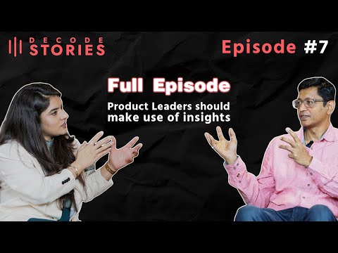 EP#7 |Full Episode| Product, Personalization & Supply Chain ft Pranav, CTPO - Flipkart HealthPlus