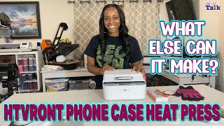 Craft-Tea Talk | HTVRONT PHONE CASE HEAT PRESS | IS IT WORTH IT?