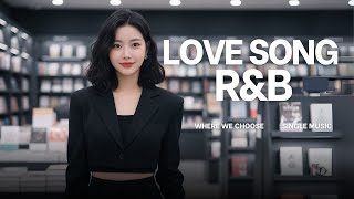 Where We Choose | Korean RnB Love Song Inspired by K Pop & Pop Music Vibes