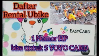 Satu No HandPhone bisa Untuk Daftar Rental Ubike dengan Lebih dari 1 YoyoCard