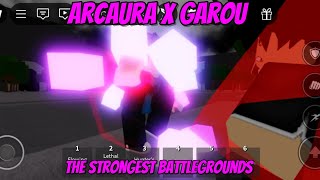 💪🔥*NEW* ARCAURA X GAROU SCRIPT | The Strongest Battlegrounds
