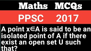 A point x∈A is said to be an isolated point of A if there exist an open set U such that?