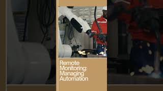 Remote Monitoring: Managing Automation