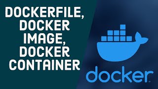 Differences between a Dockerfile, Docker Image and Docker Container | How Docker Works?