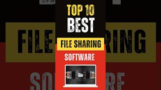 Best File Sharing Software: Top 10 Picks