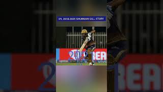 IPL 2018-2025 SHUBMAN GILL STORY #trending #trendingshorts #reels #shorts #shubmangill #cricket #ipl