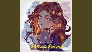 Forever Friends