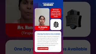Mrs. Manopriya Shares Her Honest Experience with Export Help Center's 100+ Days Live Practice