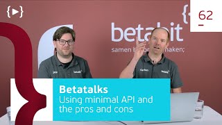 62. Where's all the overhead? Using minimal API and the pros and cons