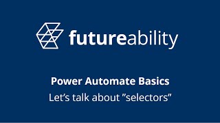PA101 - Power Automate Desktop - Let's talk about selectors