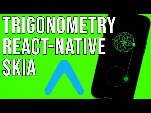 Trigonometry, Expo and React-Native Skia - My Take