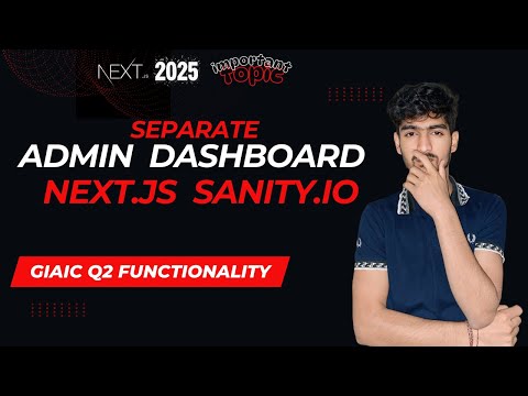 Build a Custom Admin Panel Using Next.js and Sanity CMS