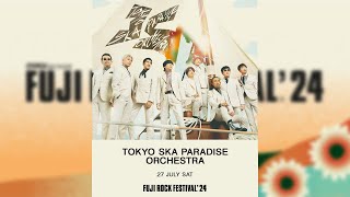 東京スカパラダイスオーケストラ【FUJIROCK2024】フジロック2024 07.27  GREEN STAGE