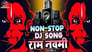 Ram Navami Nonstop Dj Song 2025 | Jai Shree Ram Dj Mix | Bajrang Dal Song | Ram Navami Dj Song 2025