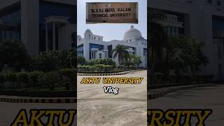 AKTU UNIVERSITY VLOG ✅ || #shorts