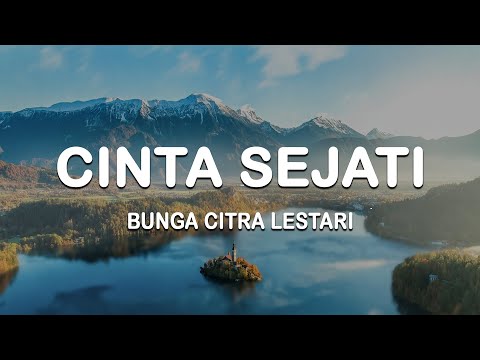 Bunga Citra Lestari - Cinta Sejati [ lirik ]