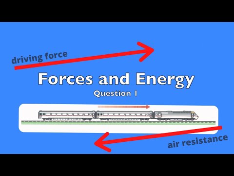 Forces and Energy - Question 1