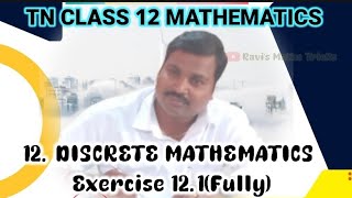 12th Maths #discretemaths #exercise12 #stateboard @ravismathssolutions #chapter12 #fullysolved
