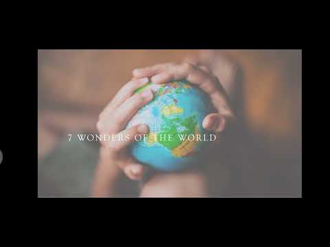 7 BEAUTIFUL WONDERS OF THE AMAZING WORLD