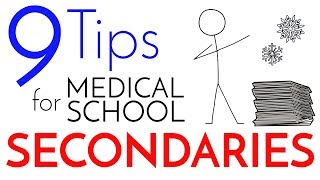 Medical School Secondaries – 9 Tips