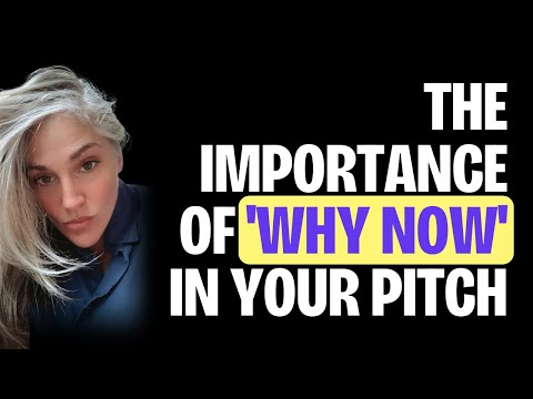 How to Frame the "Why Now" in Your Startup Pitch