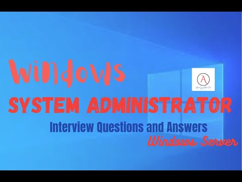 Windows System Administrator Interview Questions and Answers #interviewquestions #windowsserver