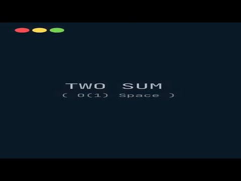 Cracking the Leetcode Two-Sum Interview in O(1) Space😱