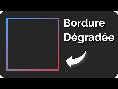 Faire une bordure dégradée (Gradient Border) | HTML CSS