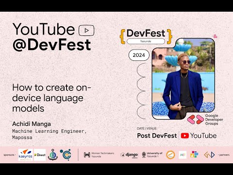 How to Build On-Device Language Models for Mobile Apps by Juvet Manga - DevFest Yaoundé 2024