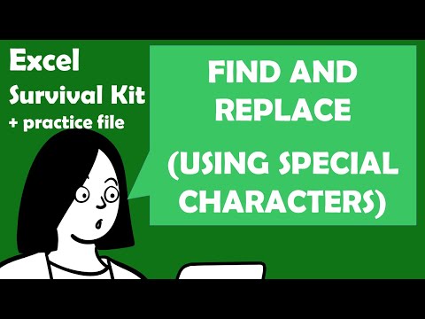 Excel Survival Kit: Find and Replace (using special characters)