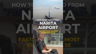 🚄 Fastest Ways to Get from Narita Airport to Tokyo! ✈️🗼#naritaexpress #keisei #tokyoairport