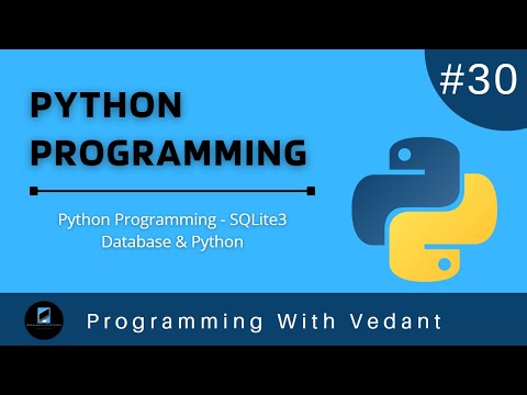 Python Programming | SQLite3 in Python | SQLite3 database management with Python| Tutorial #30