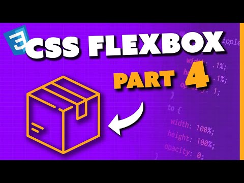 The Ultimate CSS Flexbox Course (part 4/4)