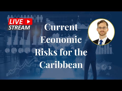 Current Economic Risks for the Caribbean
