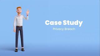 Case Study: Privacy Breach in Research Study