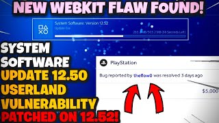*UPDATE* NEW PS4 12.50 USERLAND WEBKIT  VULNERABILITY FOUND Patched On 12.52?!