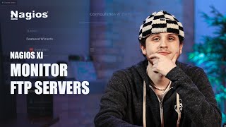 Monitor an FTP Server with Nagios XI | Full Configuration Wizard Walkthrough