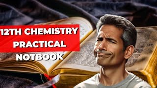 12th Chemistry practical Notebook #1  #12th