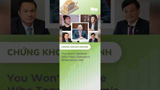 You Won't Believe Who Tops Vietnam's Billionaires List!