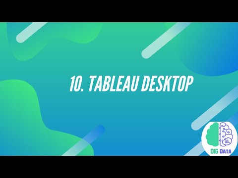 10. Tableau Desktop